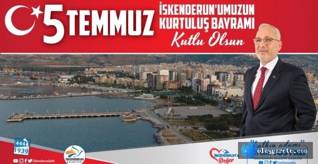 5 TEMMUZ İSKENDERUN’UN GURUR GÜNÜ