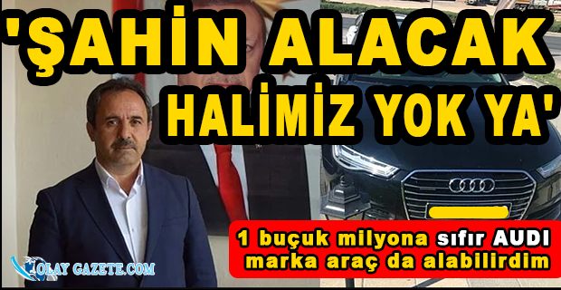 8 BİN NÜFUSLU BELDENİN BELEDİYE BAŞKANI 600 BİN LİRALIK MAKAM ARACI ALDI