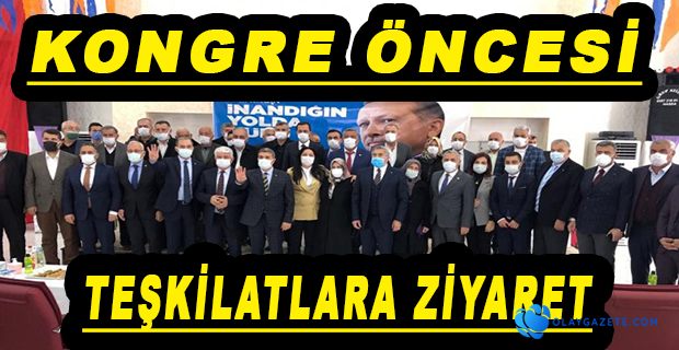 AK PARTİ HATAY 7.OLAĞAN KONGRESİ ÖNCESİ İLÇE TEŞKİLATLARINA ZİYARET 