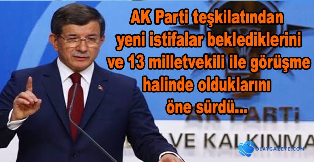 AK Parti teşkilatında istifalar olacak!