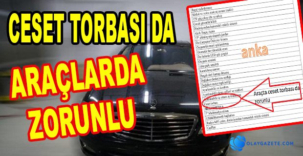 ANKARA VALİLİĞİ  İÇİNDE CESET TORBASI OLAN OTOMOBİL KİRALAYACAK