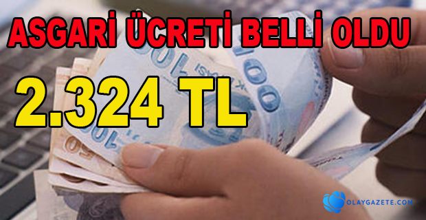 ASGARİ ÜCRET BELLİ OLDU