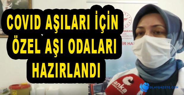 AŞI ODALARINDA KİME NASIL AŞI YAPILACAK? 