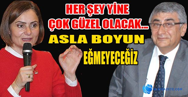 ASLA BOYUN EĞMEYECEĞİZ