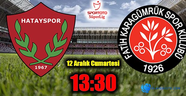 ATAKAŞ HATAYSPOR, FATİH KARAGÜMRÜK