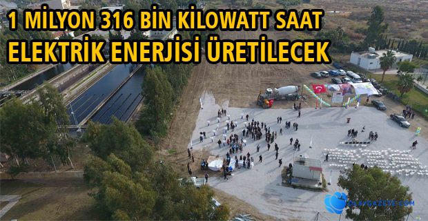 AYDA 100 BİN TL’LİK ELEKTRİK ÜRETİLECEK