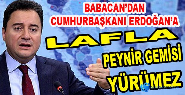 BABACAN CUMHURBAŞKANLIĞI HÜKÜMET SİSTEMİNİN YÜRÜMEDİĞİ GÖRÜLDÜ