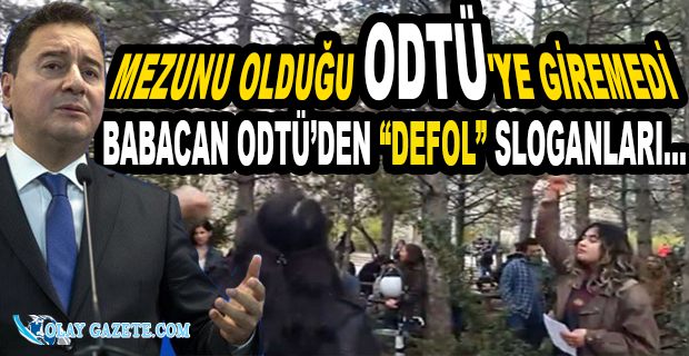BABACAN’I ÜNİVERSİTEYE ALMADILAR