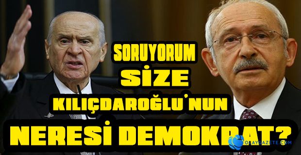 BAHÇELİ, KILIÇDAROĞLU