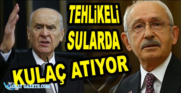 BAHÇELİ KILIÇDAROĞLU