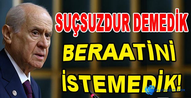 BAHÇELİ, TÜRKÖNE ÇIKIŞINA AÇIKLIK GETİRDİ