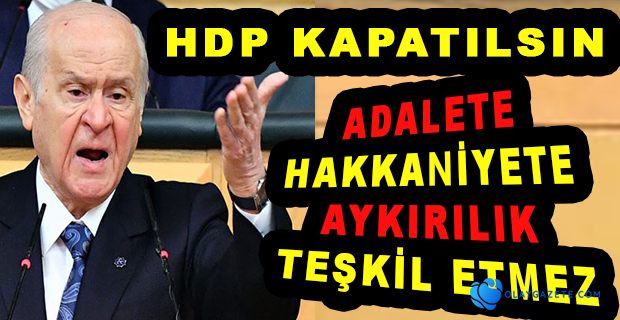 BAHÇELİ;SALDIRILAR BİLİNDİK NUMARA