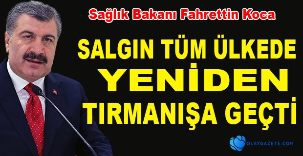 BAKAN KOCA: TEDBİRLERDEN DAHA GÜÇLÜ BİR SİLAHIMIZ YOK 