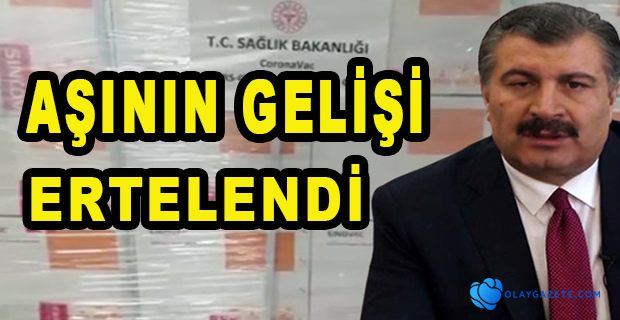 BAKAN KOCA: TÜRKİYE’YE AŞILAR GECİKMELİ OLARAK GELECEK
