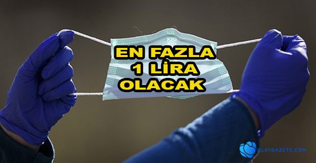 BAKANLIKTAN MASKE VE FİYAT AÇIKLAMASI