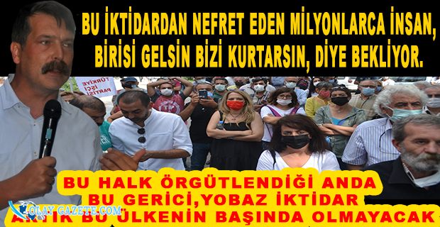 BAŞ: “DAĞ, TAŞ YANSIN, İNSANLAR ÖLSÜN AMA BİZİM CEBİMİZ DOLU OLSUN, DİYEN BİR İKTİDARA SAHİBİZ”
