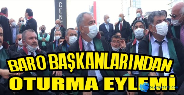 BAŞKENT’E GİRİŞİ ENGELLENEN BARO BAŞKANLARI OTURMA EYLEMİNE BAŞLADI