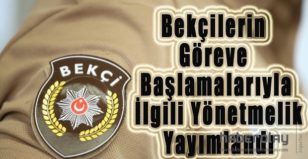 BEKÇİ OLMAK İSTEYENLER DİKKAT!