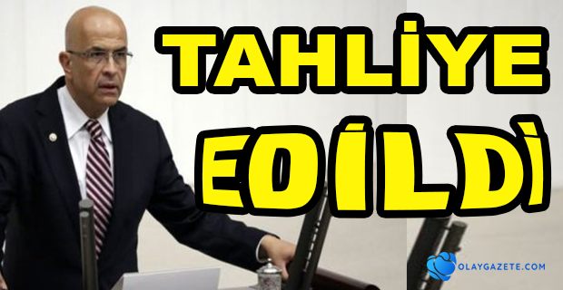 BERBEROĞLU’NA TAHLİYE