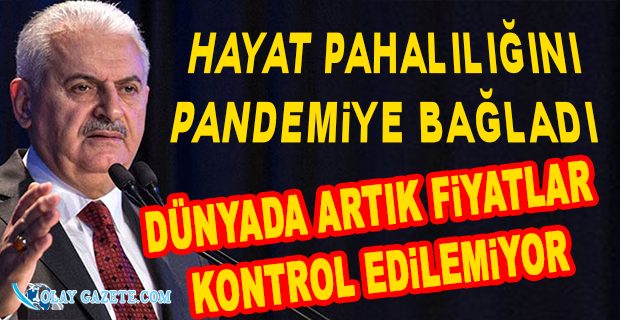 BİNALİ YILDIRIM: BU SORUNLAR KÜRESEL SORUN