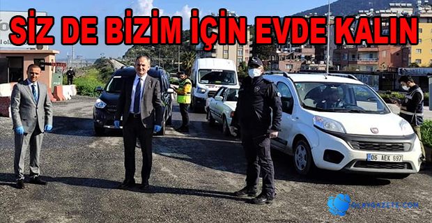 BİZ GÖREVİMİZİN BAŞINDAYIZ