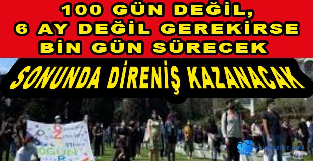 BOĞAZİÇİ PROTESTOLARI 100. GÜNÜNDE: BU MÜCADELE ÜLKEMİZE BORCUMUZ