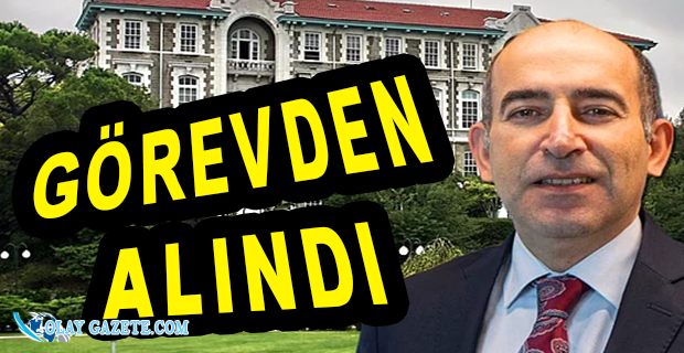 BOĞAZİÇİ REKTÖRÜ MELİH BULU GÖREVDEN ALINDI