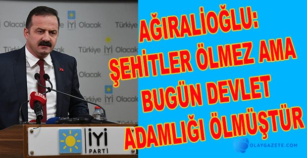 BUGÜN DEVLET ADAMLIĞI ÖLMÜŞTÜR