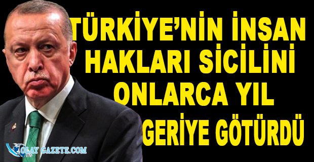 ÇARPICI RAPOR: ERDOĞAN, HUKUKU HİÇE SAYDI