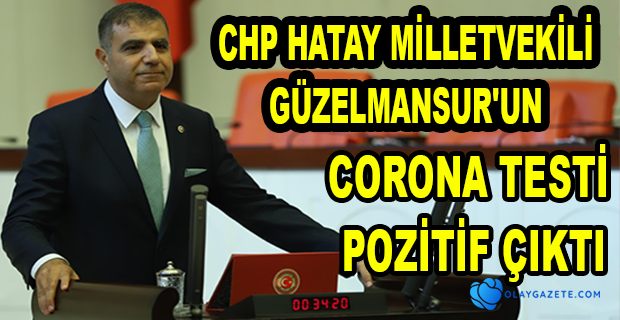 CHP HATAY MİLLETVEKİLİ GÜZELMANSUR