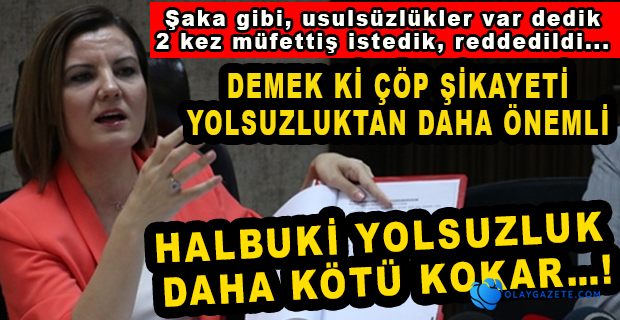 CHP’Lİ BAŞKANA ‘ÇÖP’ SORUŞTURMASI