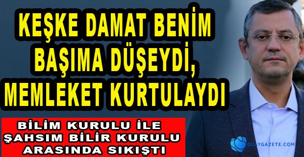 CHP’Lİ ÖZEL: MEMLEKETİN BAŞINA METEOR DÜŞTÜ