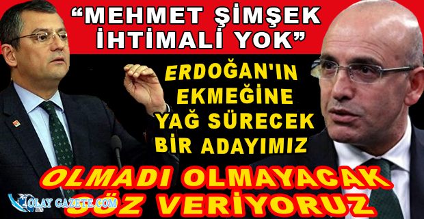 CHP’Lİ ÖZGÜR ÖZEL NET KONUŞTU: RECEP TAYYİP ERDOĞAN