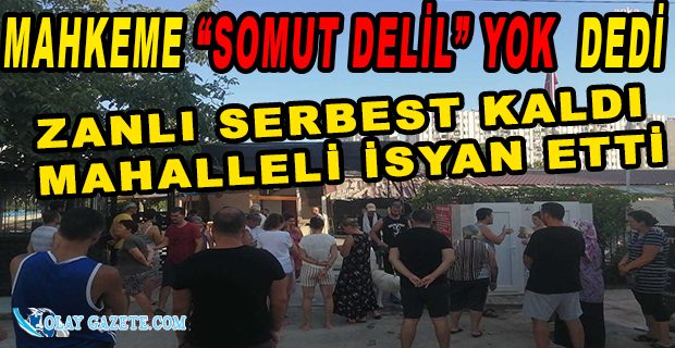 CİNSEL İSTİSMARDA "SOMUT DELİL YOK" ÖRNEĞİ MERSİN’DE YAŞANDI