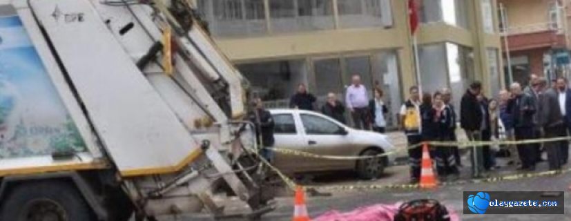 ÇÖP KAMYONUNUN ÇARPTIĞI KADIN ÖLDÜ