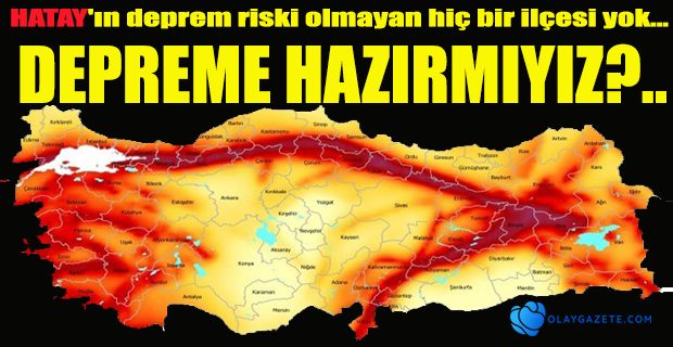 DEPREME HAZIR MIYIZ?..