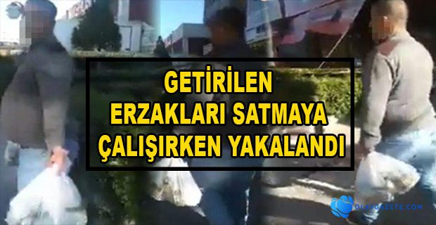 DEPREMZEDELERE GETİRİLEN ERZAKLARI SATMAYA ÇALIŞIRKEN YAKALANDI