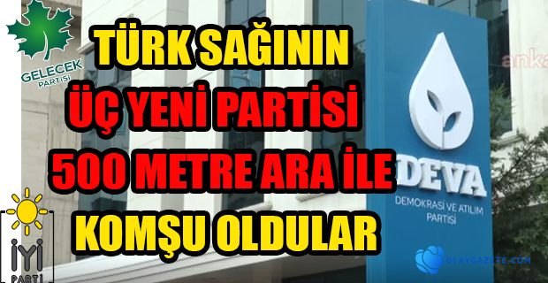 DEVA DA TABELA ASTI: YENİ PARTİLERİN ADRESİ MUSTAFA KEMAL