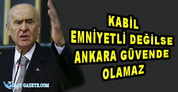 DEVLET BAHÇELİ: “DÜN GEÇ KALDIK, BUGÜN GECİKEMEYİZ”