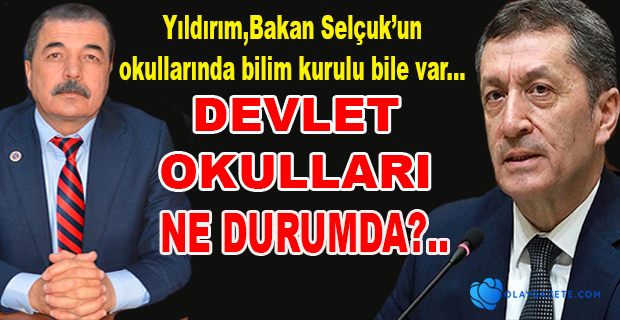 DEVLET OKULLARI NE DURUMDA?..