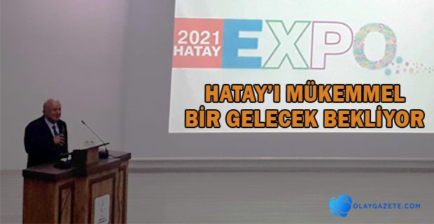 DÜNYANIN GÖZÜ HATAY’DA OLACAK