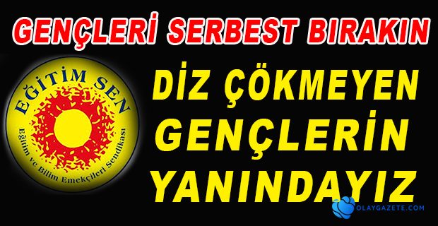 EĞİTİM-SEN HATAY: GENÇLERİMİZİN YANINDAYIZ