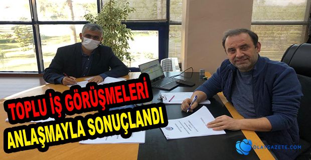 EKİNCİLER DEMİR ÇELİK DE TOPLU İŞ SÖZLEŞMESİ GÖRÜŞMELERİ TAMAMLANDI