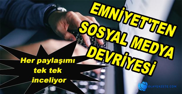 EMNİYET, SOSYAL MEDYA BÜROSU KURDU