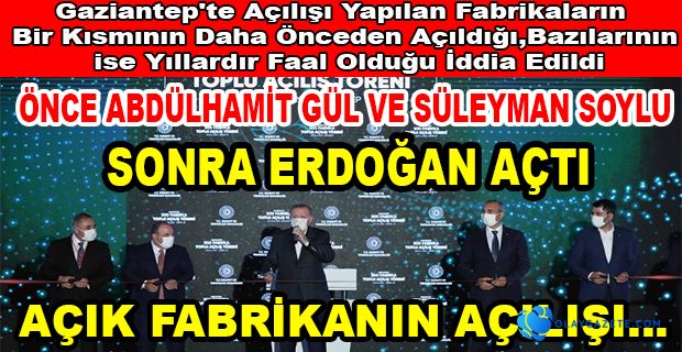 ERDOĞAN 45 YILDIR FAALİYETTEKİ "YENİ" FABRİKALARIN AÇILIŞINI YAPTI