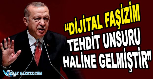 ERDOĞAN BİR KEZ DAHA SOSYAL MEDYAYI HEDEF ALDI 