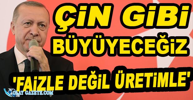 ERDOĞAN EKONOMİDEKİ YOL HARİTASINI ANLATTI