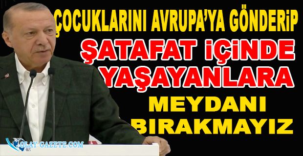 ERDOĞAN: 