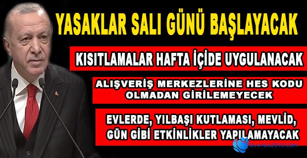 ERDOĞAN, KORONAVİRÜSE KARŞI YENİ YASAKLARI AÇIKLADI
