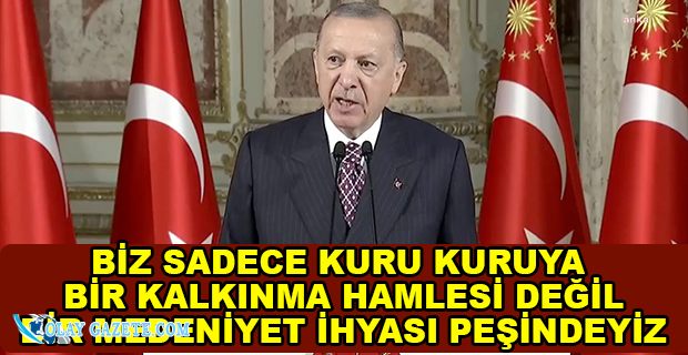 Erdoğan :“SANATÇI TOPLUMUN AYNASIDIR”